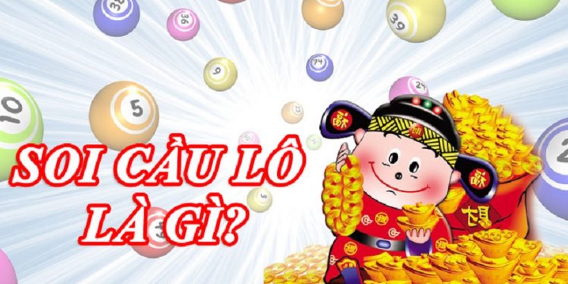 Soi cầu lô là gì?